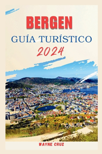 Bergen Guía Turístico 2024