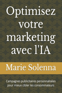 Optimisez votre marketing avec l'IA