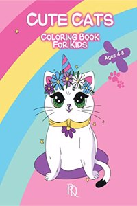 Cute Cats Coloring Book For Kids Ages 4-8 : 50 Adorable Cats Coloring Pages