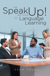 Speak Up! Method of Language Learning