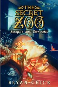 Secret Zoo: Secrets and Shadows