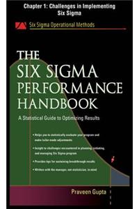 The Six SIGMA Performance Handbook, Chapter 1 - Challenges in Implementing Six SIGMA