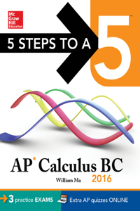 5 Steps to a 5 AP Calculus BC 2016