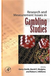 Research and Measurement Issues in Gambling Studies