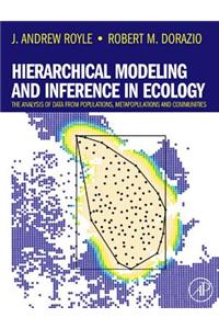 Hierarchical Modeling and Inference in Ecology