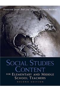 Social Studies Content for Elementary and Middle School Teachers