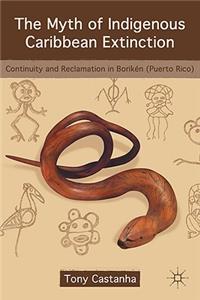 Myth of Indigenous Caribbean Extinction