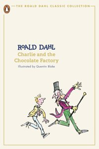 Charlie and the Chocolate Factory (The Roald Dahl Classic Collection)