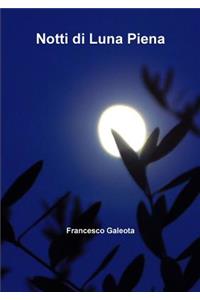 Notti di Luna Piena