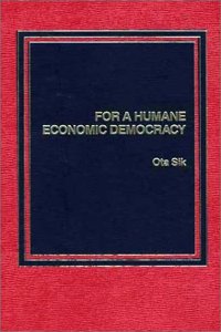 For a Humane Economic Democracy