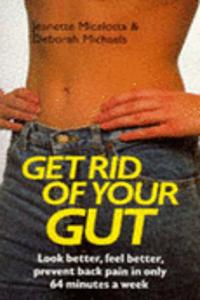 Get Rid of Your Gut