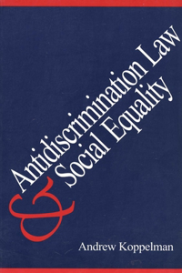 Antidiscrimination Law and Social Equality