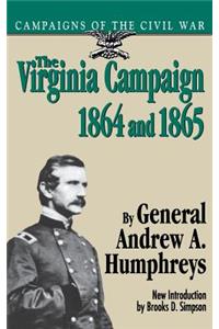 The Virginia Campaign, 1864 and 1865