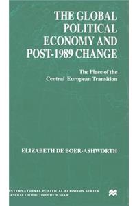 Global Political Economy and Post-1989 Change