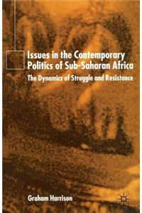 Issues in the Contemporary Politics of Sub-Saharan Africa