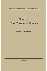 Twelve New Testament Studies