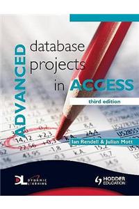 Advanced Database Projects in Access 3rd Edition