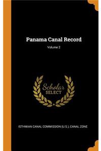 Panama Canal Record; Volume 2