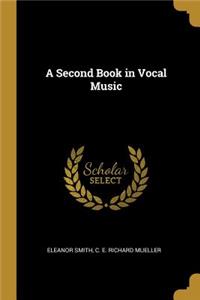 Second Book in Vocal Music