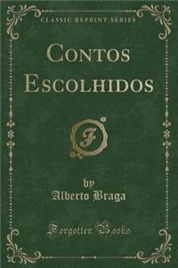 Contos Escolhidos (Classic Reprint)