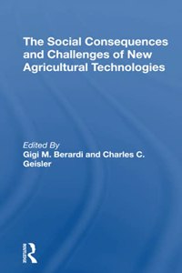 Social Consequences and Challenges of New Agricultural Technologies