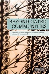 Beyond Gated Communities