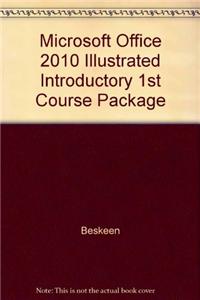 Microsoft Office 2010 Illustrated Introductory 1st Course Package