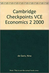 Cambridge Checkpoints VCE Economics 2 2000