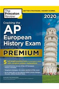 Cracking the AP European History Exam 2020, Premium Edition
