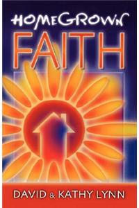Home Grown Faith