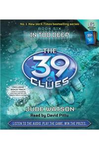 In Too Deep (the 39 Clues, Book 6)