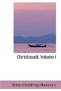 Christowell, Volume I