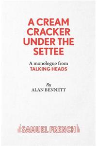 Cream Cracker Under The Settee