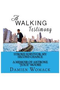 Walking Testimony