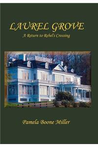 Laurel Grove