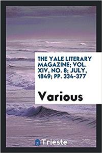 THE YALE LITERARY MAGAZINE; VOL. XIV, NO