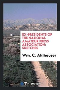 Ex-Presidents of the National Amateur Press Association