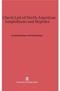 A Check List of North American Amphibians and Reptiles