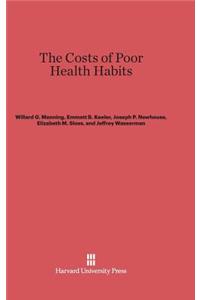 Costs of Poor Health Habits