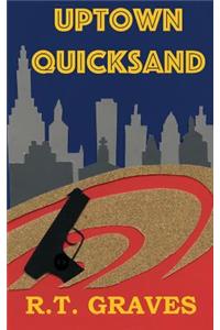 Uptown Quicksand