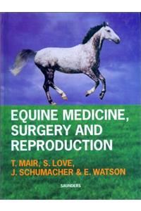 Equine Medicine, Surgery and Reproduction