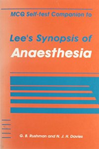 MCQ Self-Test Companion to Synopsis of Anaesthesia, 1e