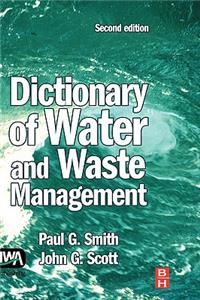 Dictionary of Water and Waste Management