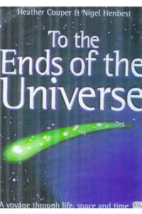 To the Ends of the Universe