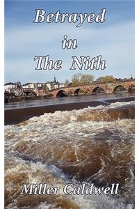 Betrayed in The Nith