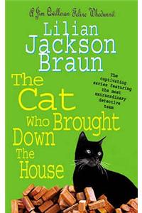 The Cat Who Brought Down The House (The Cat Who... Mysteries, Book 25)