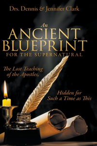 Ancient Blueprint for the Supernatural