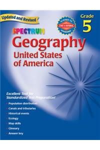 Spectrum Geography, Grade 5: United States of America