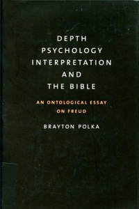 Depth Psychology, Interpretation, and the Bible