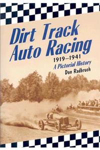 Dirt Track Auto Racing, 1919-1941